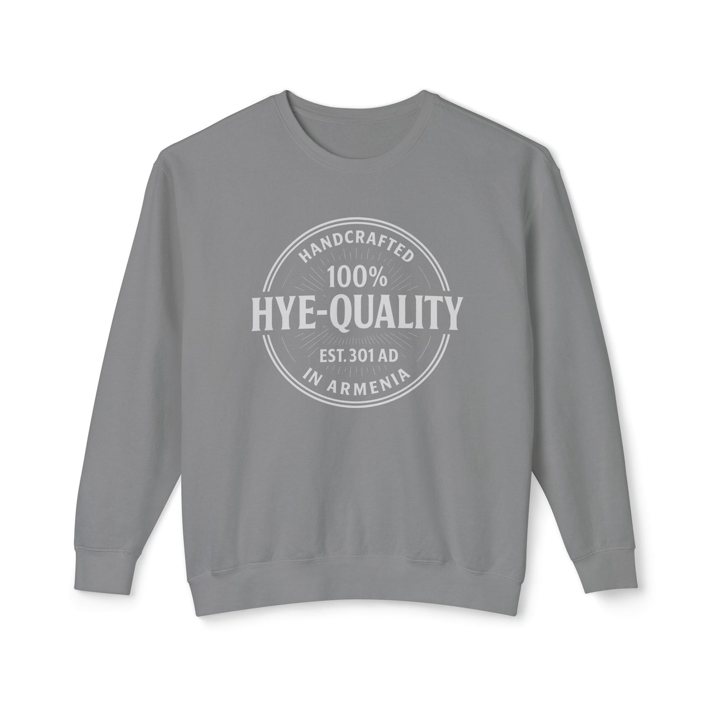 100% Hye Quality (Stamp) Crewneck Sweatshirt