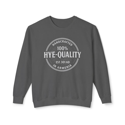 100% Hye Quality (Stamp) Crewneck Sweatshirt