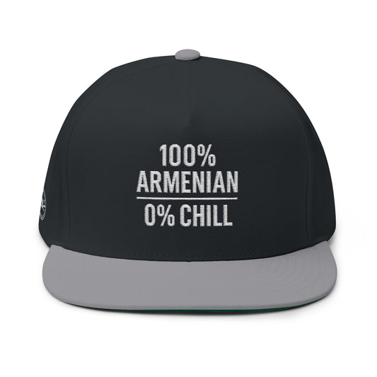 100% Armenian 0% Chill Embroidered Flat Bill Cap