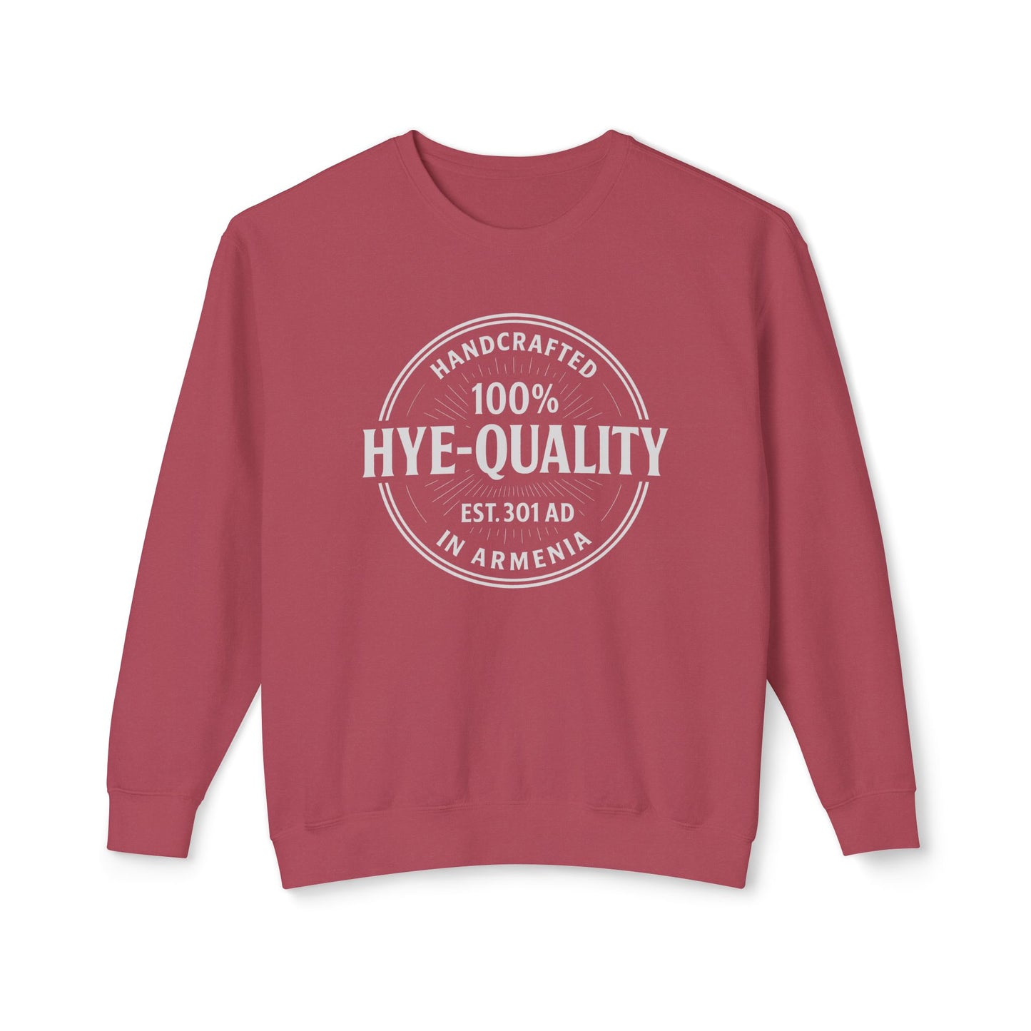 100% Hye Quality (Stamp) Crewneck Sweatshirt