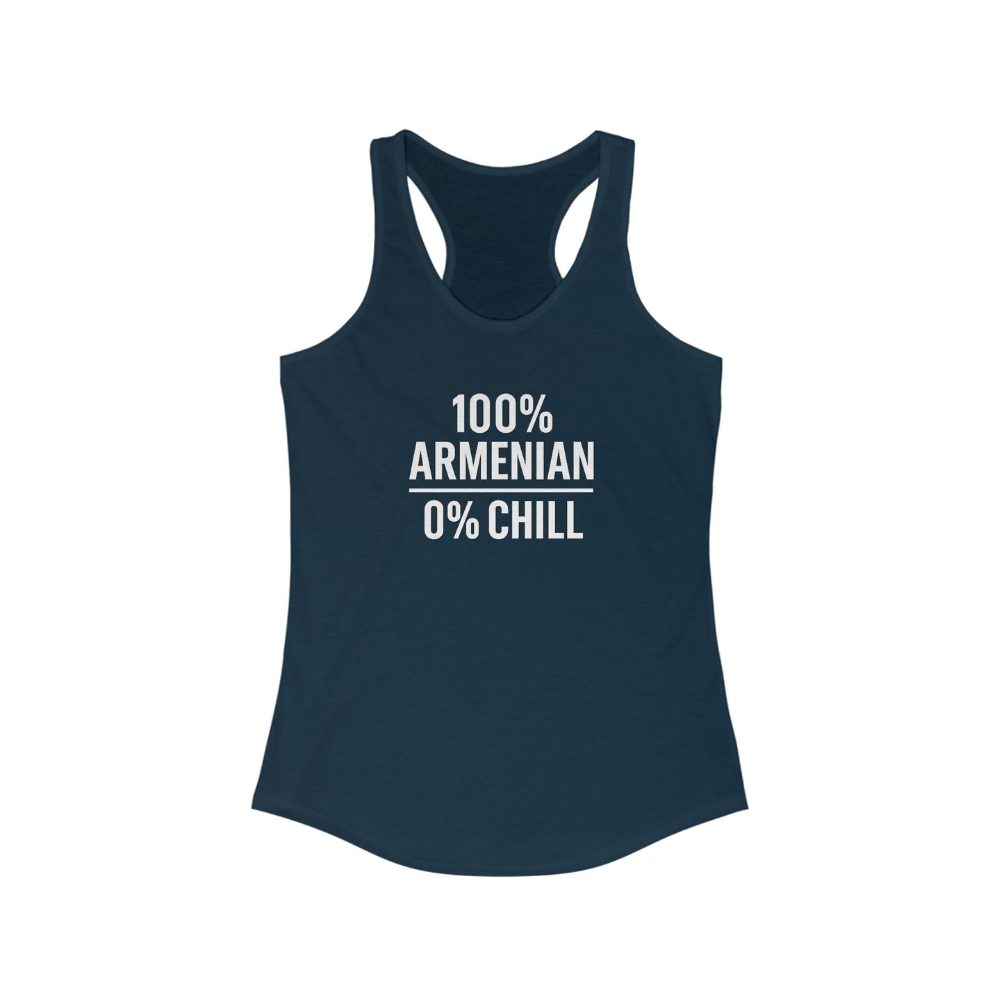 100% Armenian 0% Chill Women's Workout Racerback Tank