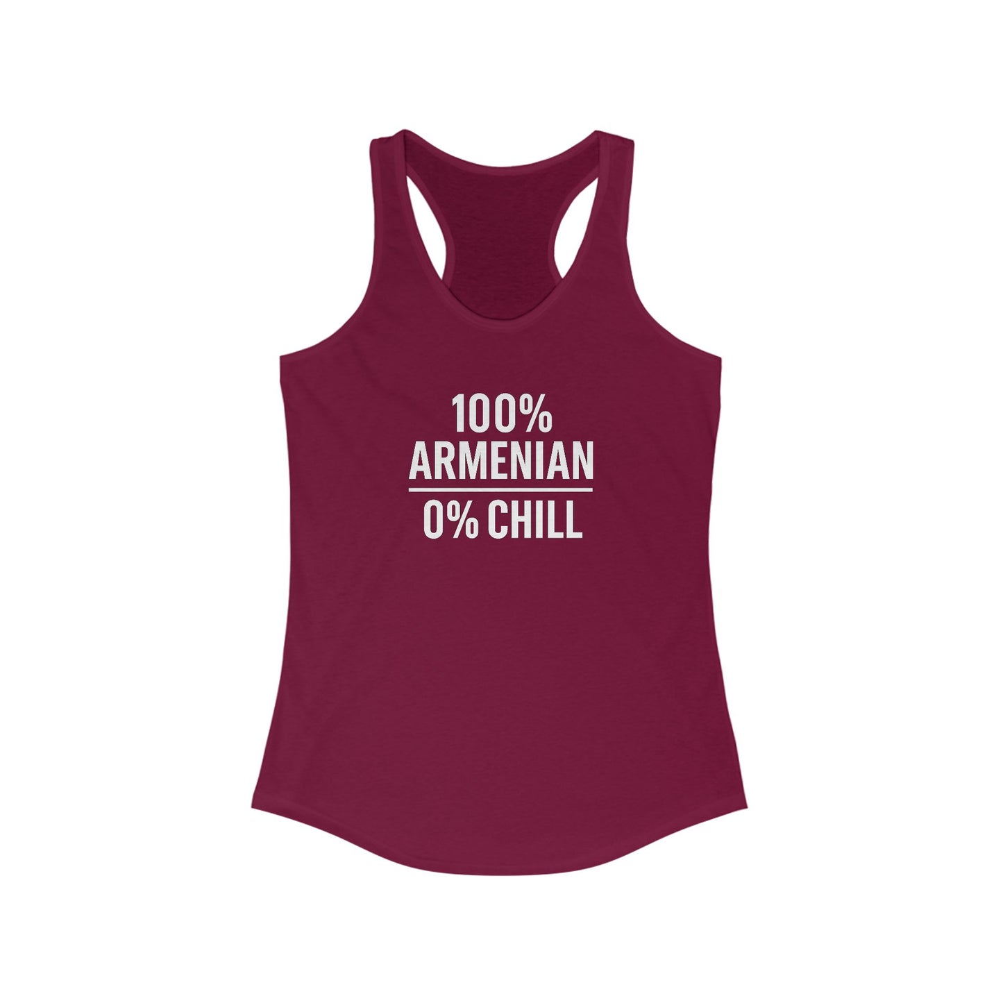 100% Armenian 0% Chill Women's Workout Racerback Tank