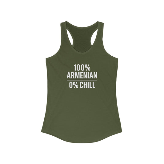 100% Armenian 0% Chill Women's Workout Racerback Tank