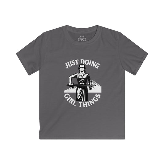 Just Doing Girl Things (Kids) Softstyle Tee