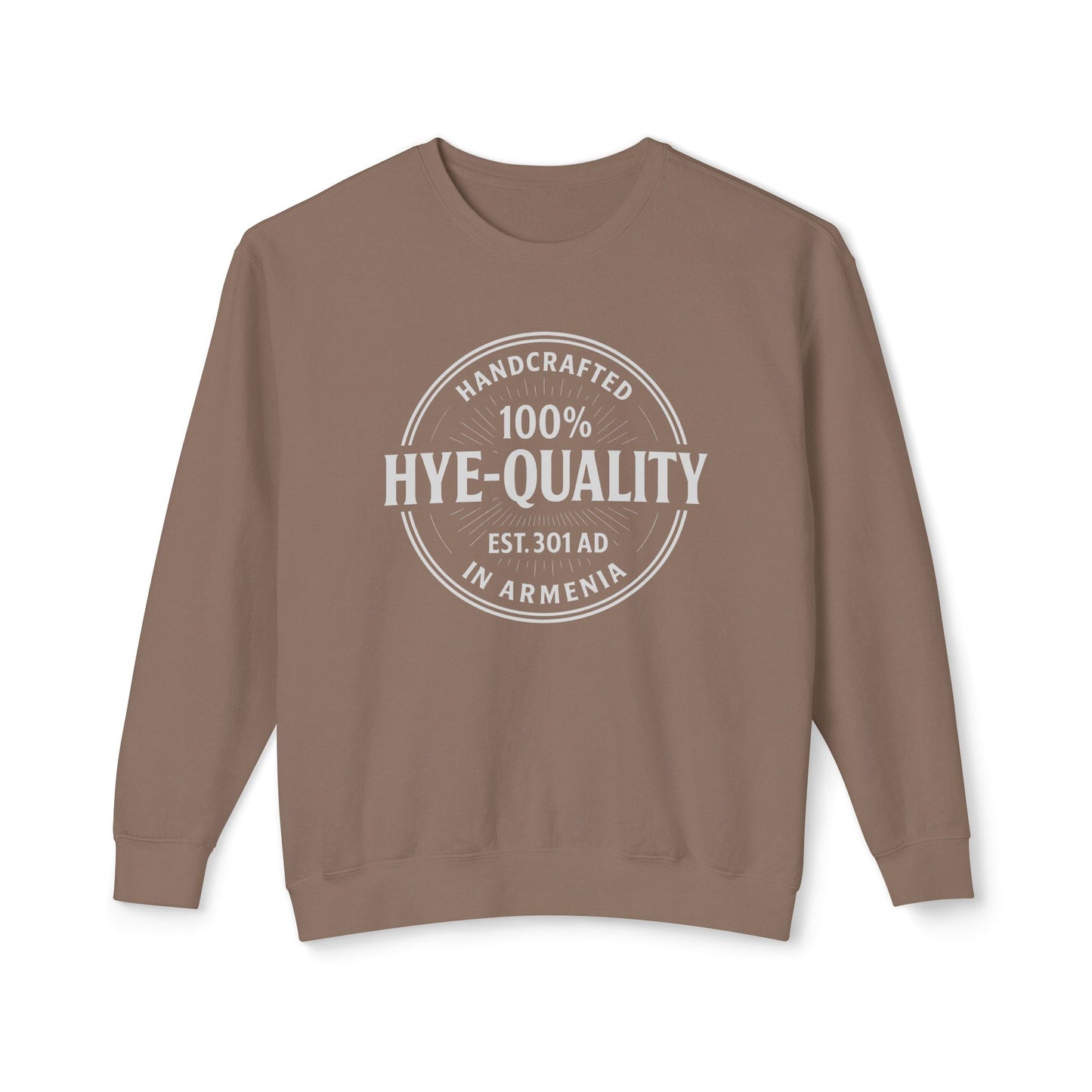 100% Hye Quality (Stamp) Crewneck Sweatshirt