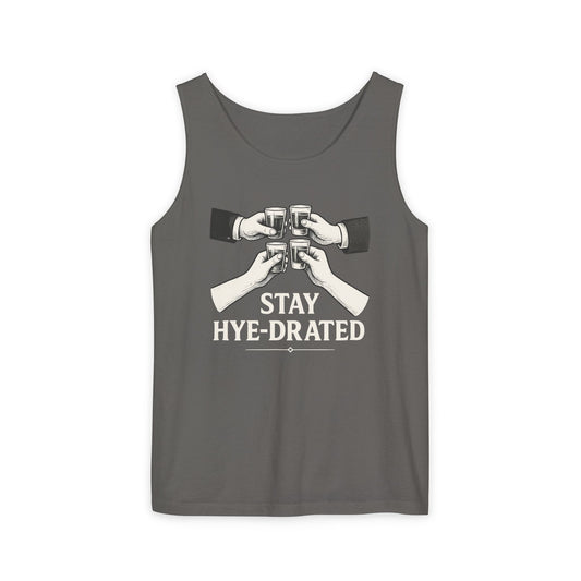 Stay Hye-drated Unisex Garment-Dyed Tank Top