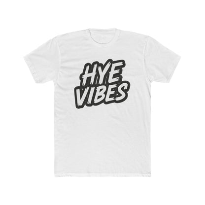 Hye Vibes Unisex Cotton Crew Tee