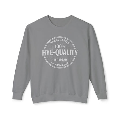 100% Hye Quality (Stamp) Crewneck Sweatshirt