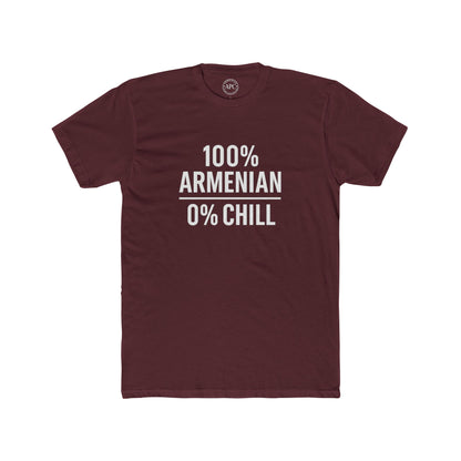 100% Armenian 0% Chill Unisex Cotton Crew Tee