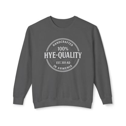 100% Hye Quality (Stamp) Crewneck Sweatshirt