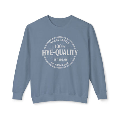 100% Hye Quality (Stamp) Crewneck Sweatshirt