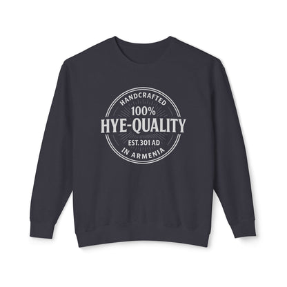 100% Hye Quality (Stamp) Crewneck Sweatshirt