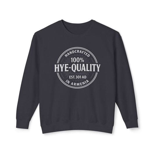 100% Hye Quality (Stamp) Crewneck Sweatshirt