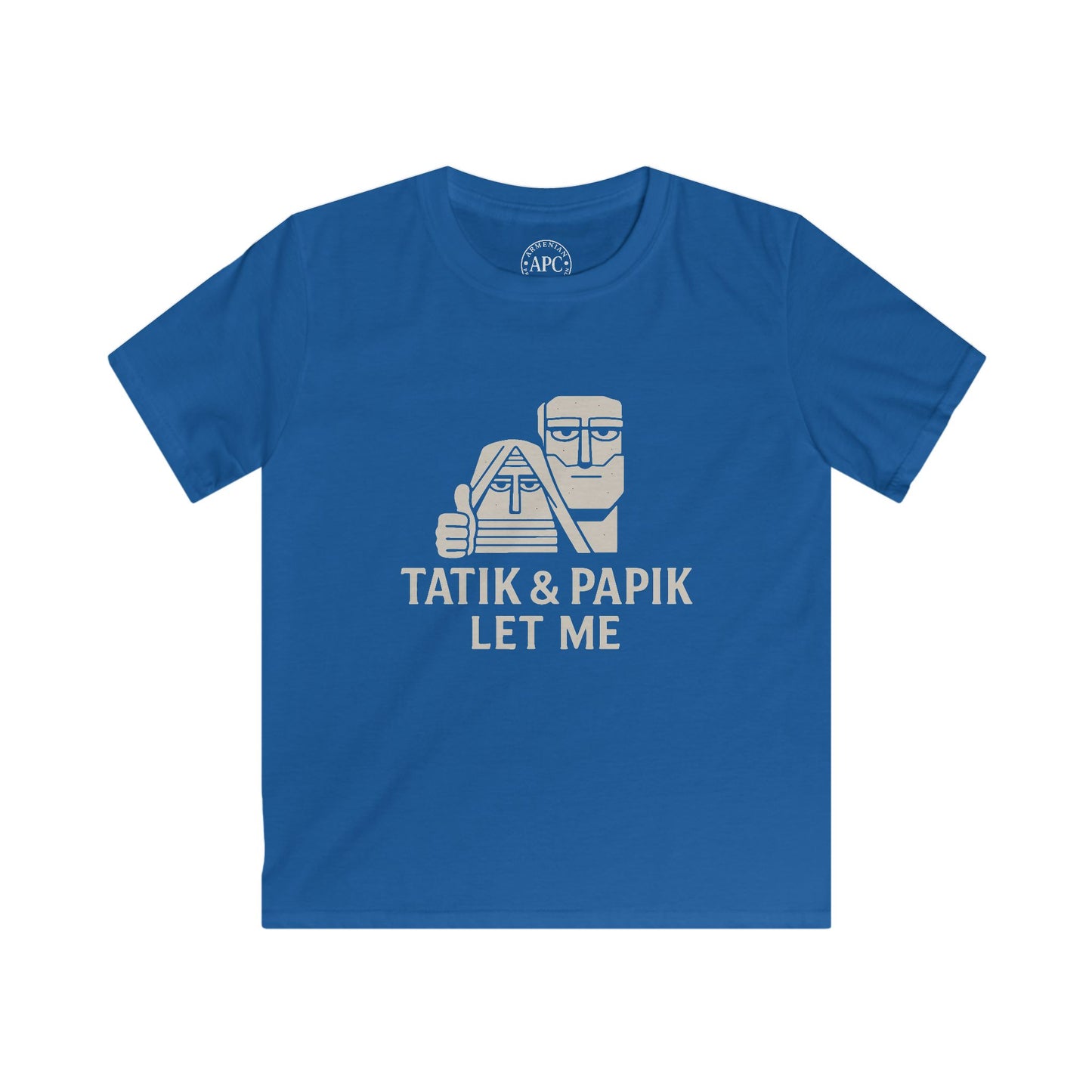 Tatik Papik Let Me (Kids) Softstyle Tee