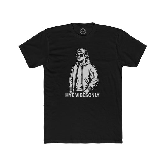Hye Vibes Only Unisex Cotton Crew Tee
