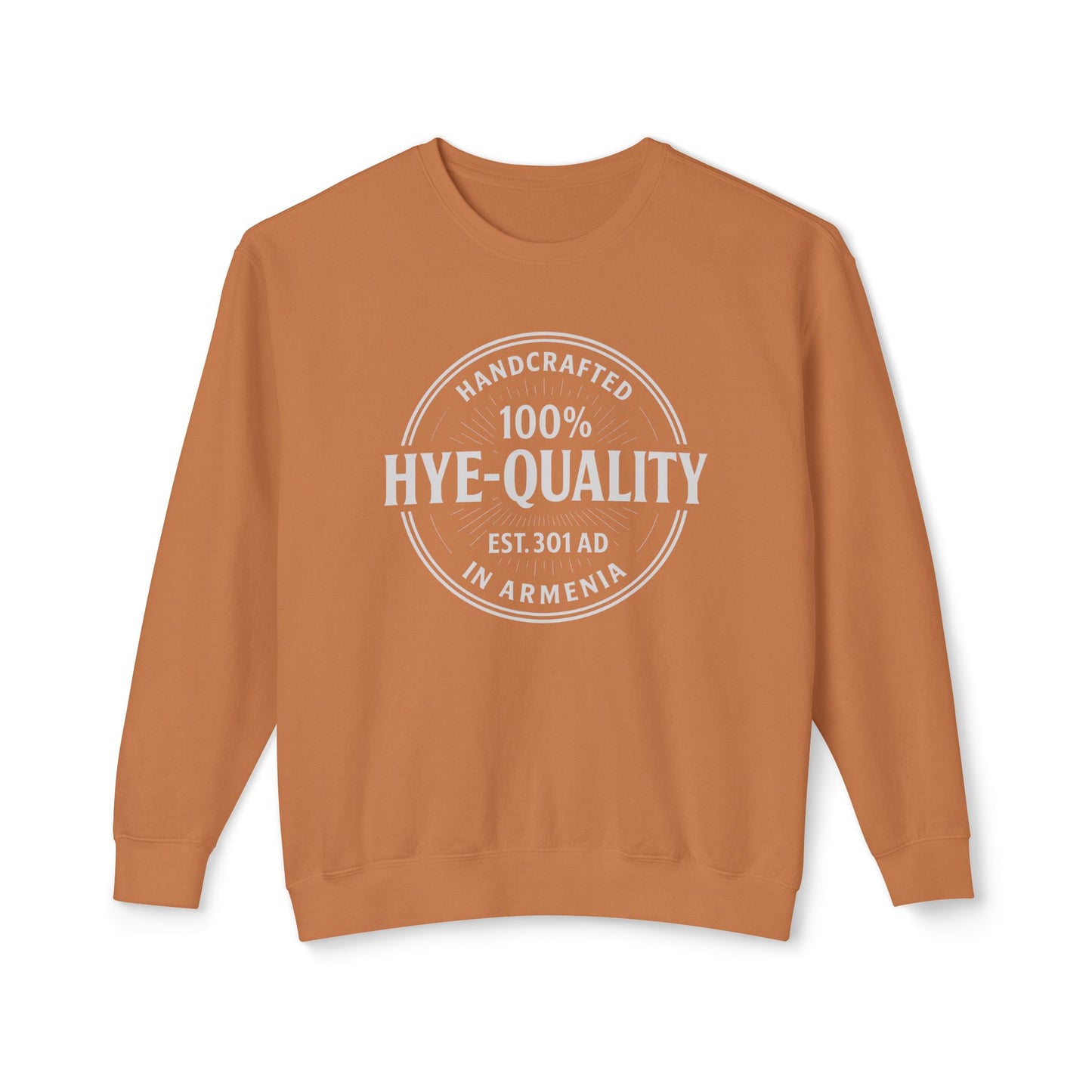 100% Hye Quality (Stamp) Crewneck Sweatshirt