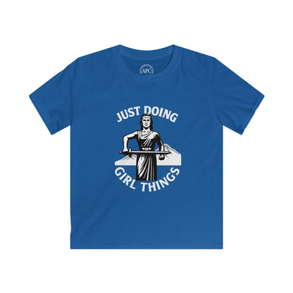 Just Doing Girl Things (Kids) Softstyle Tee